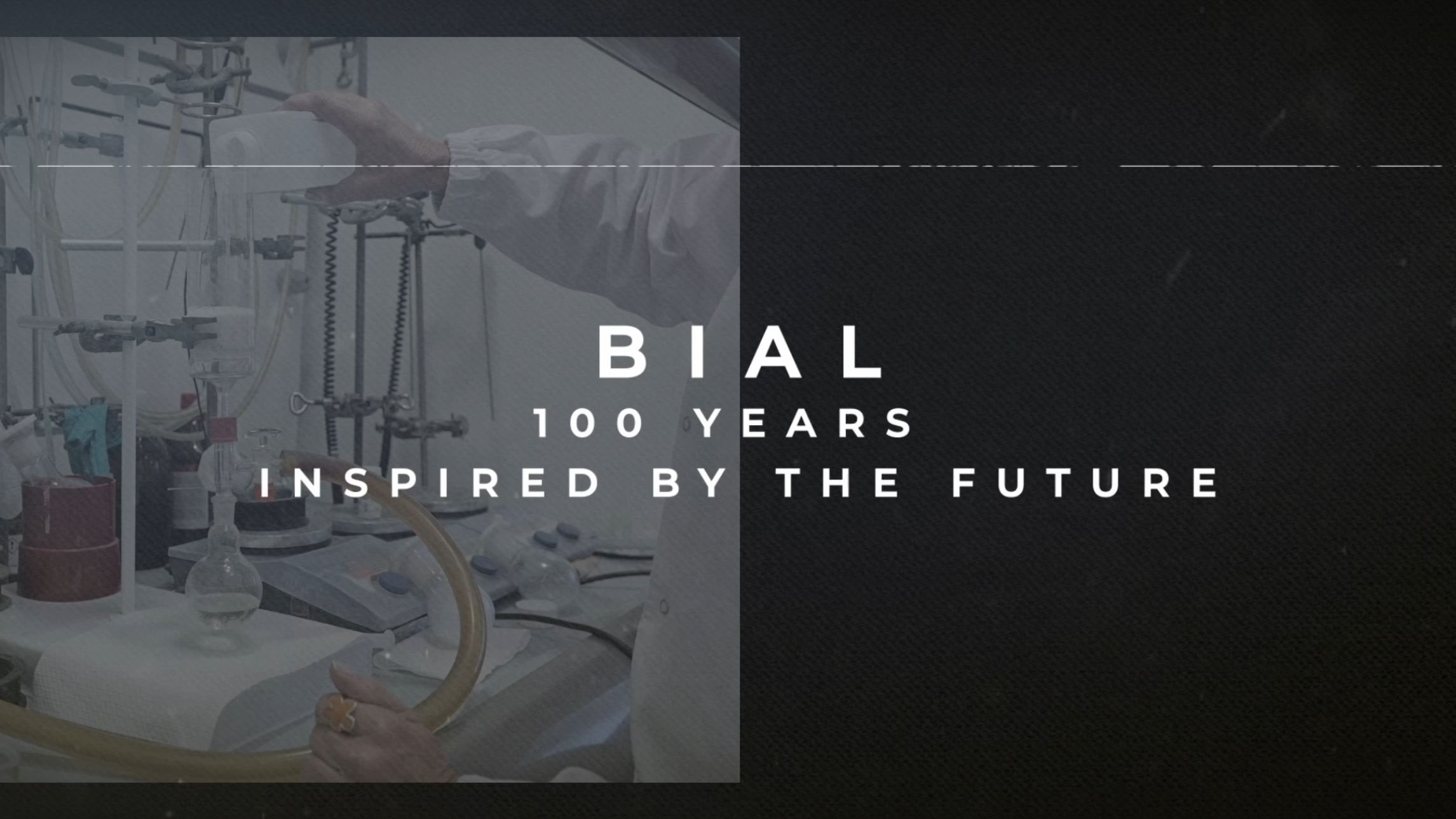 BIAL - 100 Years Inspired by the Future