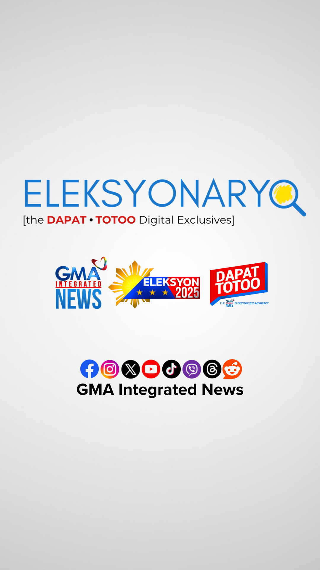 GMA Integrated News #Eleksyonaryo: The Dapat Totoo Digital Exclusives